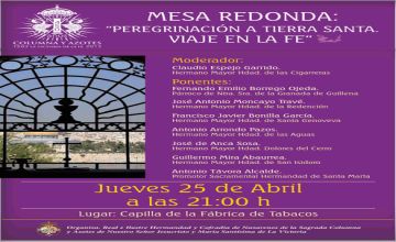 MESA REDONDA: “PEREGRINACIÓN A TIERRA SANTA. VIAJE EN LA FE”